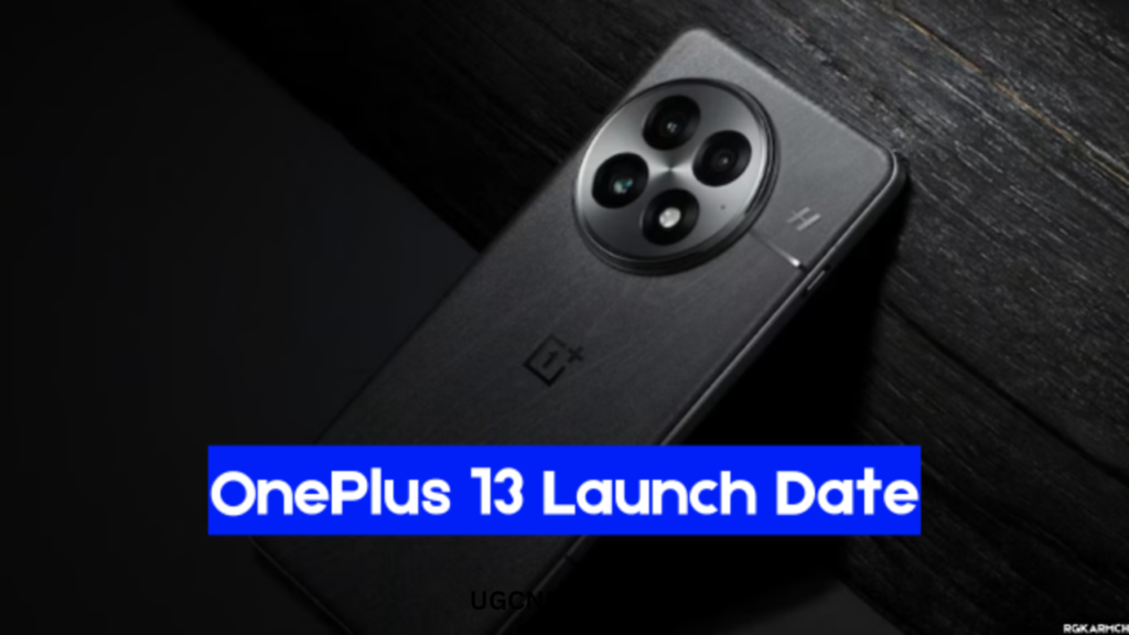 Oneplus 13 Launch Date